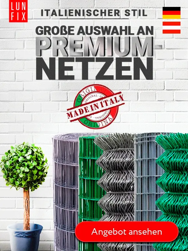 Hochwertige Zaunnetze - Lun Fix - Italienischer Stil Lun Fix